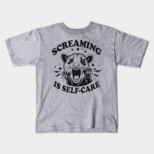 Screaming is Self Care Opossum Shirt, Womens Opossum Tee,Cute Opossum Tee,Opossum Lover Gift, Retro Aesthetic Tee,90s Cute Gift Kids T-Shirt